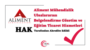 Aliment Mühendislik Uluslararası Belgelendirme Gözetim ve Eğitim Ticaret Hizmetleri  HAK Tarafından Akredite Edildi