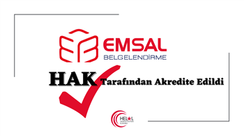 Emsal Belgelendirme Ve Uygunluk Değerlendirme Hizmetleri Hak Tarafından Akredite Edildi