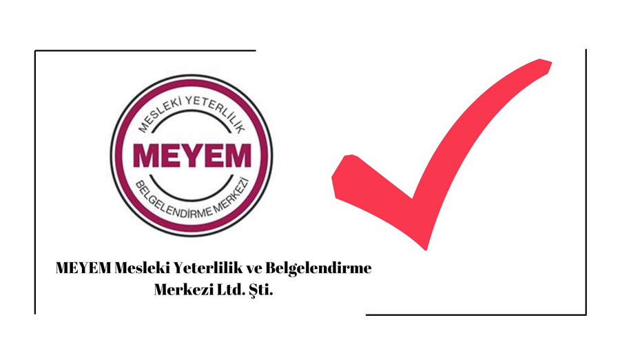 Meyem Mesleki Yeterlilik ve Belgelendirme Merkezi Ltd. Şti. HAK Tarafından Personel Belgelendirme Alanında Akredite Edilmiştir