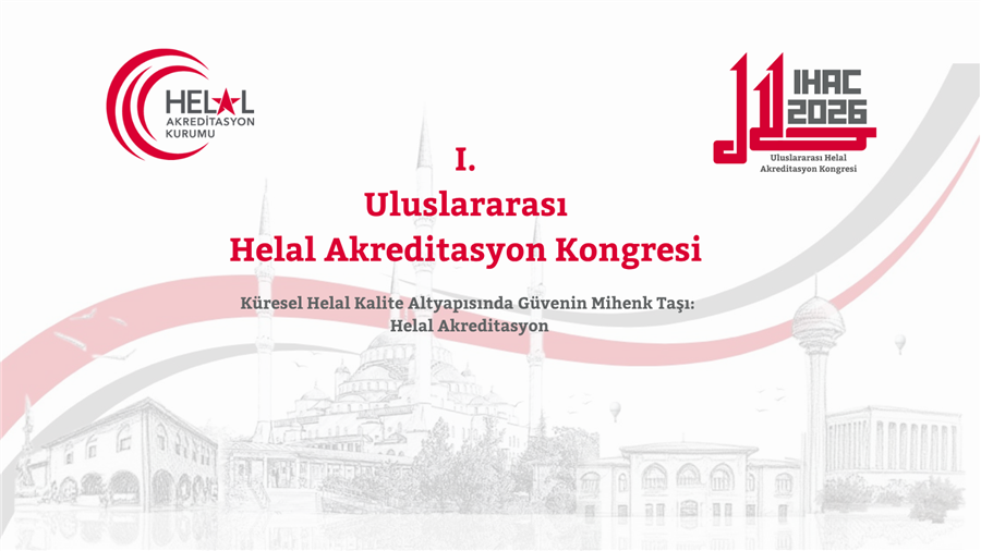 I. Uluslararası Helal Akreditasyon Kongresi
