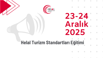 Helal Turizm Standardı Eğitimi (23-24 Aralık 2025)